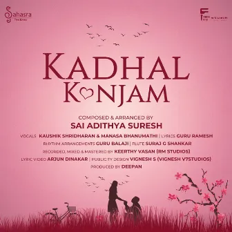 Kaadhal Konjam by Adithya Suresh