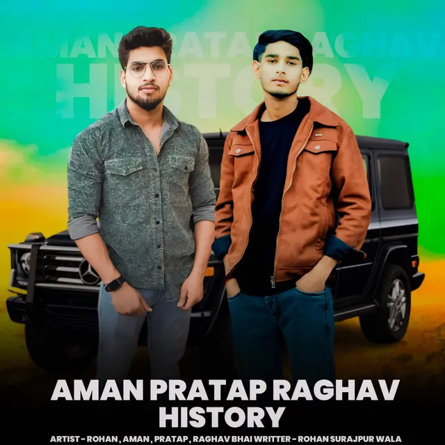 Aman Pratap Raghav History