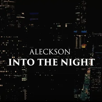 Into the Night by Aleckson