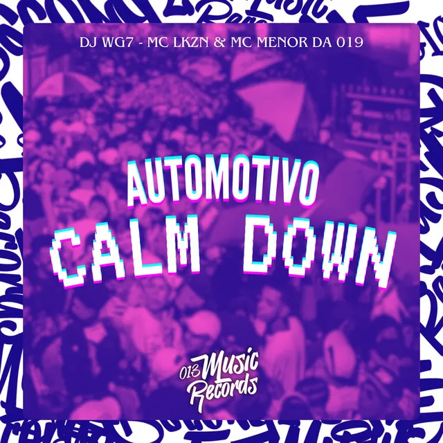 Automotivo Calm Down