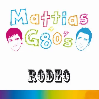 Rodeo by G80's