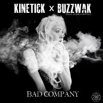 Bad Company by Kinetick