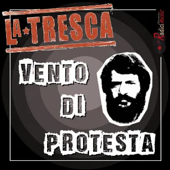 Vento di protesta by La Tresca