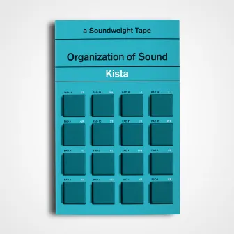 Organization of Sound by Kista