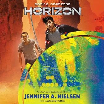 Deadzone [Horizon, Book 2 (Unabridged)] by Jennifer A. Nielsen