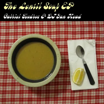 The Lentil Soup EP by DJ Ian Head