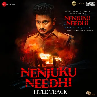 Nenjuku Needhi - Title Track (From 