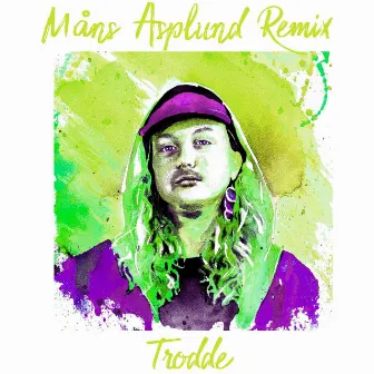 Trodde Remix by Måns Asplund