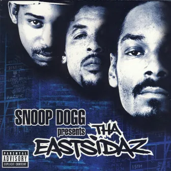 Snoop Dogg Presents Tha Eastsidaz by Tha Eastsidaz