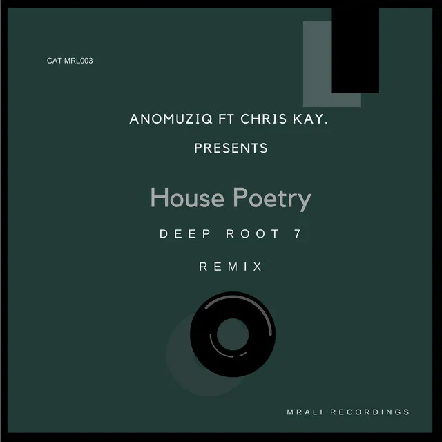 House Poetry - Deep Root 7 Remix