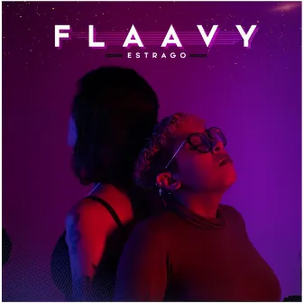 Estrago by Flaavy