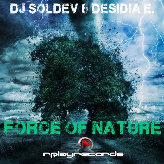 Force Of Nature by Dj Soldev