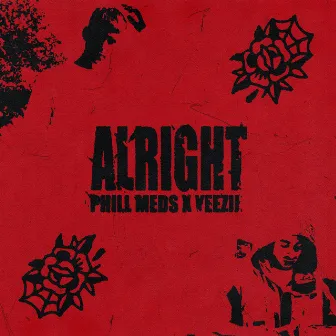 Alright by Phil Meds