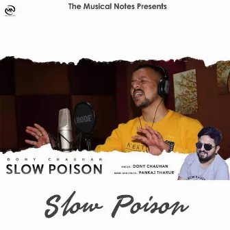 Slow Poison by Dony Chauhan