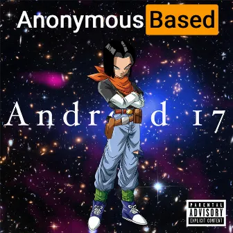 Android 17 (Slowed) by Charles Russell