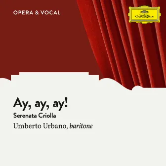 Perez Freire: Ay, ay, ay! (Serenata Criolla) by Johann Heidenreich