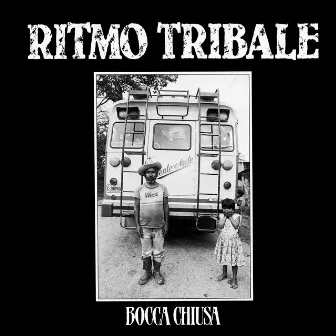 Bocca Chiusa (Remastered) by Ritmo Tribale