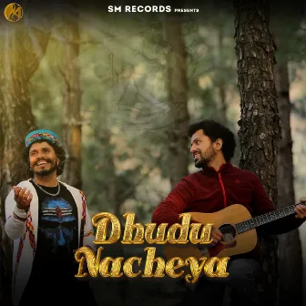 Dhudu Nacheya by A C Bhardwaj