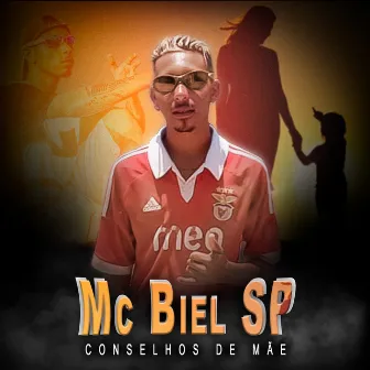 Conselhos de Mãe by Mc Biel SP