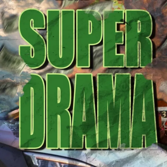 Super Drama (Instrumental)