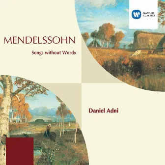 Mendelssohn Songs without Words etc. by Daniel Adni