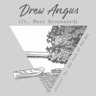 (Sittin' on) the Dock of the Bay [Live] by Drew Angus