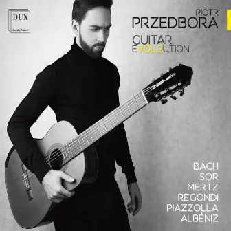 Piotr Przedbora: Guitar Evol.2ution by Piotr Przedbora