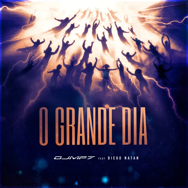 O Grande Dia