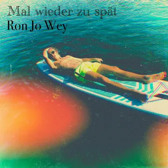 Mal wieder zu spät by Ron Jo Wey