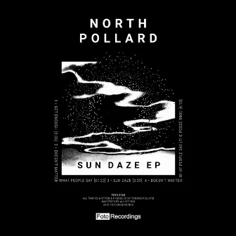 Sun Daze EP by North Pollard