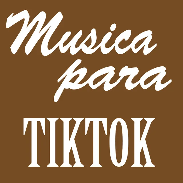 Musica Para Tiktok