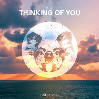 Thinking Of You by YNOT