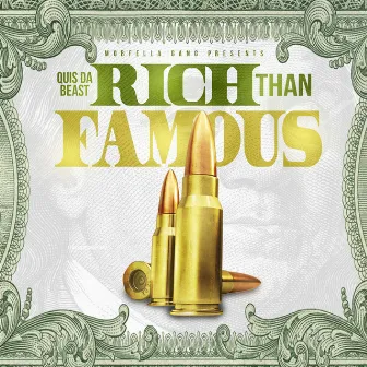 Rich Then Famous 3 by Quis Da Beast