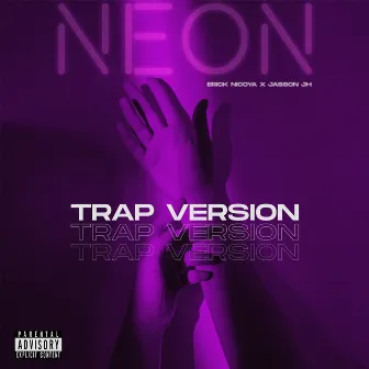 Neon (Trap version) by Erick Nicoya