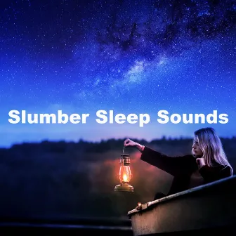 Slumber Sleep Sounds by Slumber