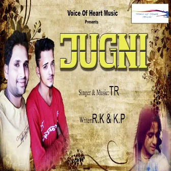 Jugni by T.R