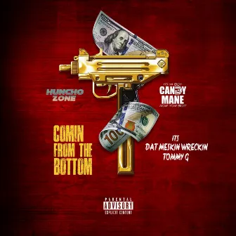 Comin From The Bottom (feat. Tommy G & Huncho Zone) by Candy Mane