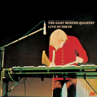 Live In Tokyo by Gary Burton Quartet