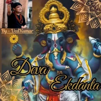 Deva Ekdanta by Vedkumar