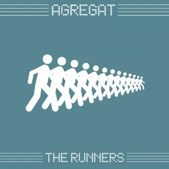 The Runners by Agregat