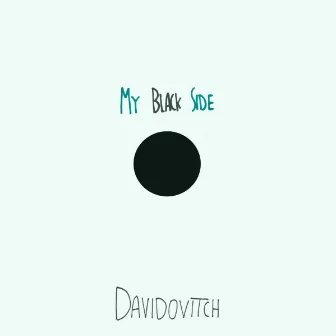 My Black Side by Davidovitch