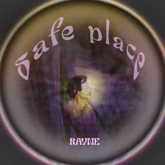 safe place by RAYNE