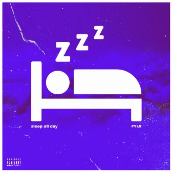 Sleep All Day by FylX