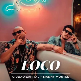 Loco by Ciudad Capital