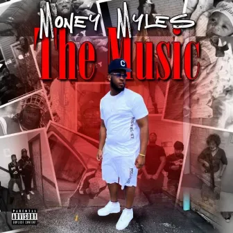 The Music by Money Myles