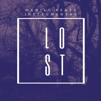 Lost by Mkhilo Beatz