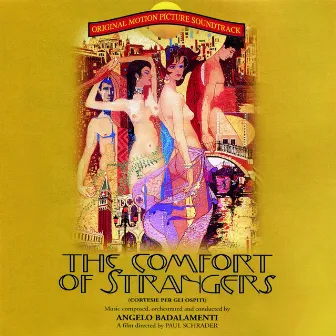 The Comfort of Strangers (Cortesie Per Gli Ospiti) by Angelo Badalamenti