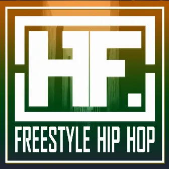 Freestyle Hip Hop by The HitForce