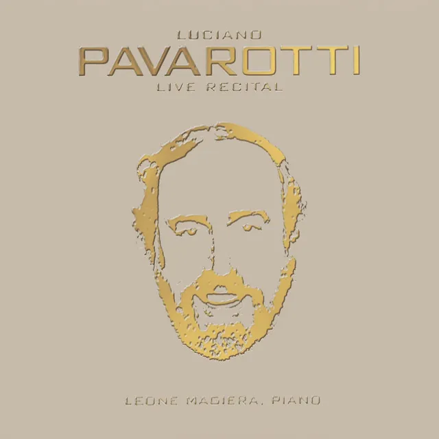 Luciano Pavarotti - Live Recital (40th Anniversary)