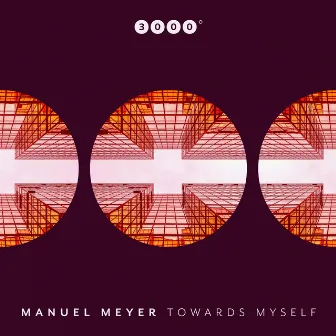 Towards Myself by Manuel Meyer